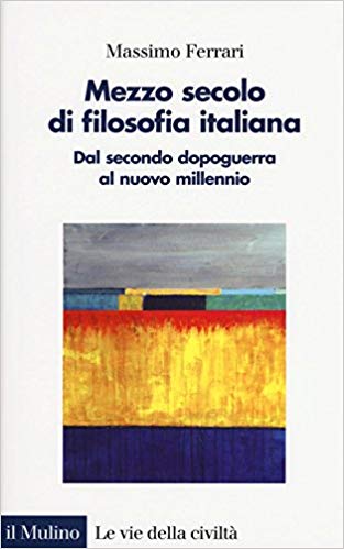 Niccolò Parise intervista Massimo Ferrari sul suo libro “Mezzo secolo di filosofia italiana”.
